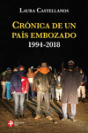 CR�NICA DE UN PA�S EMBOZADO. 1994-2018