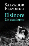 ELSINORE. UN CUADERNO