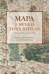 MAPA DE MEXICO-TENOCHTITLAN Y SUS CONTORNOS HACIA 1550 RUSTICO