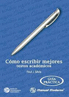 COMO ESCRIBIR MEJORES TEXTOS ACADEMICOS GUIA PRACTICA