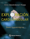 EXPLORACION CARDIOVASCULAR BASES FISIOPATOLOGICAS