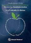 ELEMENTOS FUNDAMENTALES EN EL CALCULO DE DIETAS