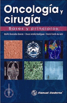 ONCOLOGIA Y CIRUGIA BASES Y PRINCIPIOS