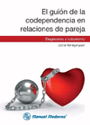 EL GUION DE LA CODEPENDENCIA EN PAREJAS DIAGNOSTICO Y TRATAMIENTO