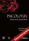 PSICOLOGIA HISTORIA, TEORIA Y PROCESOS BASICOS