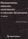 RECLUTAMIENTO, SELECCION, CONTRATACION E INDUCCION DEL PERSONAL