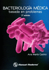 BACTERIOLOGIA MEDICA BASADA EN PROBLEMAS