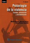PSICOLOGIA DE LA VIOLENCIA CAUSAS PREVENCION Y AFRONTAMIENTO TOMO I