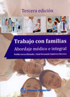 TRABAJO CON FAMILIAS ABORDAJE MEDICO E INTEGRAL