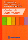 FUNDAMENTOS PARA EL MANEJO DEL DOLOR POSOPERATORIO GESTION DE ENFERMERIA