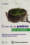 EL RETO DE SER PADRES VIVIR EN FAMILIA
