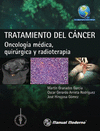 TRATAMIENTO DEL CANCERONCOLOGIA MEDICA QUIRURGICA Y RADIOTERAPIA