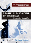 MASCULINIDADES EN EL SIGLO XXI EL DESAFIO DE ADAN