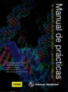 MANUAL DE PRACTICAS DE LABORATORIO DE BIOLOGIA CELULAR Y GENETICA MOLECULAR