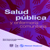 SALUD PUBLICA Y ENFERMERIA COMUNITARIA