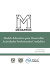 MEDAPROC,MODELO EDUCATIVO PARA DESARROLLAR ACTIVIDADES PROFESIONALES CONFIABLES