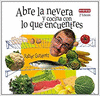 ABRE LA NEVERA Y COCINA CON LO QUE ENCUE