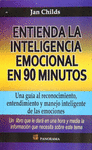 ENTIENDA LA INTELIGENCIA EMOCIONAL EN 90 MINUTOS