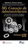 MI CONSEJO DE ADMINISTRACION VOL III