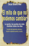 MITO DE QUE NO PODEMOS CAMBIAR EL
