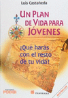 UN PLAN DE VIDA PARA J�VENES