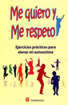 ME QUIERO Y ME RESPETO