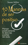 40 MANERAS DE SER POSITIVO