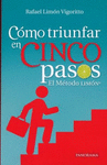 COMO TRIUNFAR EN CINCO PASOS