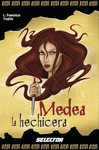 MEDEA LA HECHICERA