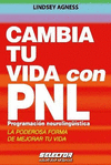 CAMBIA TU VIDA CON PNL