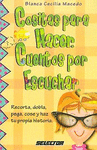 COSITAS PARA HACER CUENTOS POR ESCUCHAR