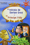 EL RETRATO DE DORIAN GRAY Y EL PRINCIPE FELIZ