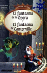 EL FANTASMA DE LA OPERA Y EL FANTASMA DE CANTERVILLE