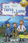 DE LA TIERRA A LA LUNA (PARA NI�OS)