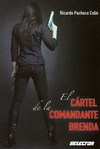 CARTEL DE LA COMANDANTE BRENDA EL