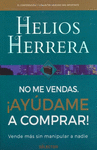 NO ME VENDAS AYUDAME A COMPRAR