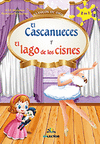 EL CASCANUECES Y EL LAGO DE LOS CISNES