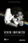 VIVIR INFINITO CARTAS DE UN TERAPEUTA PSICODELICO A SU HIJO
