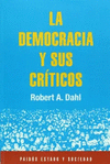 DEMOCRACIA Y SUS CRITICOS, LA