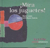 MIRA LOS JUGUETES!