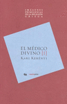 MEDICO DIVINO, EL (I)