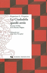 CIUDADELA QUEDO ATRAS, LA