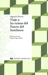 VIAJE A LAS RUINAS DEL FUERTE DEL SOMBRERO