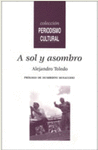 A SOL Y ASOMBRO