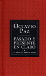 PASADO Y PRESENTE EN CLARO: VEINTE A�OS DEL PREMIO NOBEL (EMPASTADO)