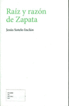 RAIZ Y RAZON DE ZAPATA (2DA REIMPRESION)
