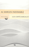 MARGEN INDOMABLE, EL (2 REIMPRESION)