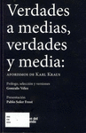 VERDADES A MEDIAS, VERDADES Y MEDIA: AFORISMOS DE KARL KRAUS