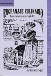 ENGRANAJE CULINARIO LA COCINA MEXICANA EN EL SIGLO XIX