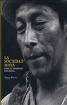 SOCIEDAD MAYA, LA BAJO EL DOMINIO COLONIAL